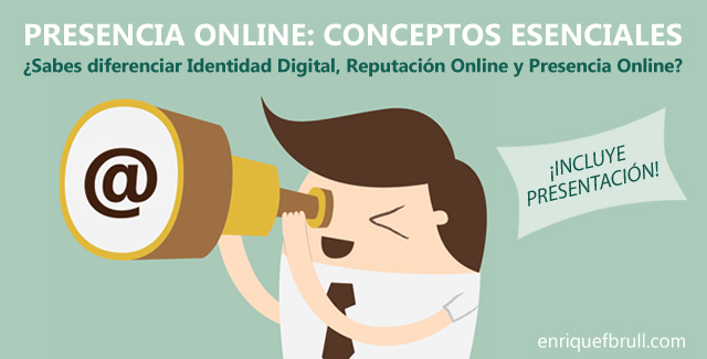 presencia-online-identidad-digital-reputacion-online-conceptos-esenciales